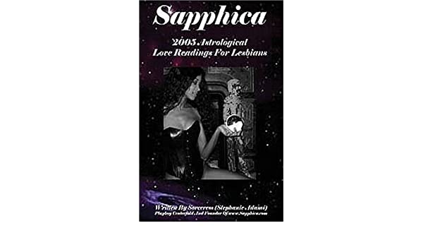 best of Sapphica lesbian 2004 reading astrological love