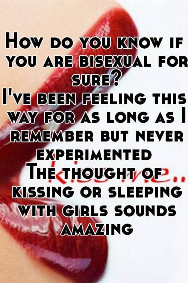 How you knoe if you bisexual