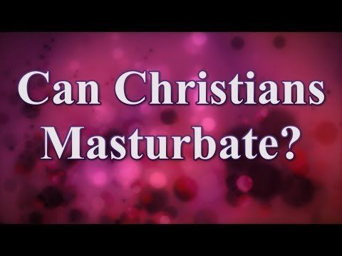 Is it a sin to masturbate