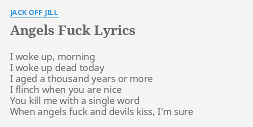 best of Devils lyrics fuck Angels kiss