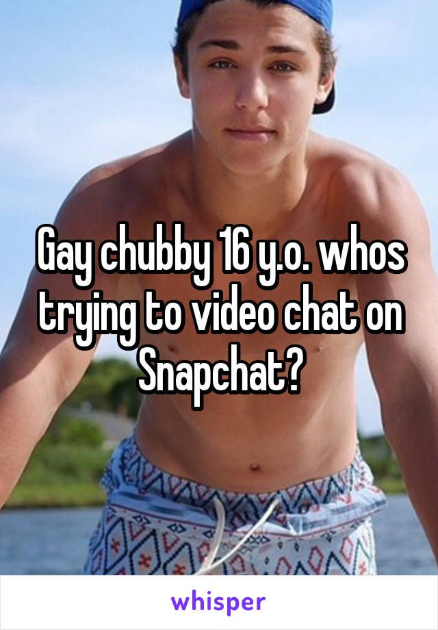 Chat for gay chubby