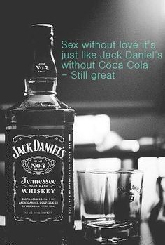 Sex jack daniels coke