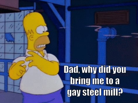 Esquiare reccomend Gay steel mill from the simpsons