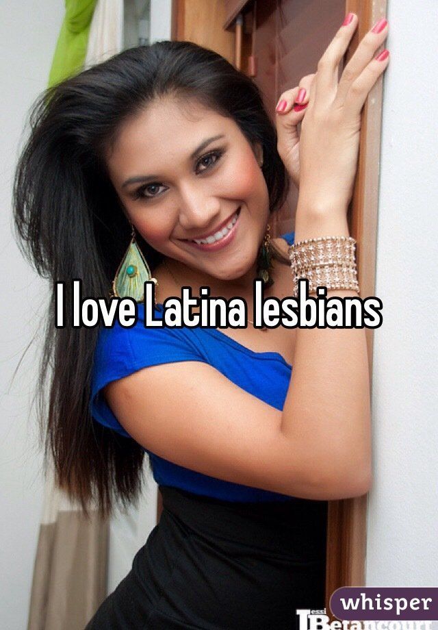 Reverend reccomend Latina lesbians pics